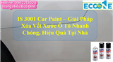 IS 3001 Car Paint – Giải Pháp Xóa Vết Xước Ô Tô Nhanh Chóng, Hiệu Quả Tại Nhà